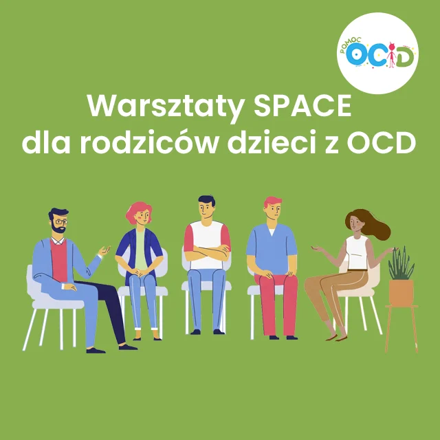Warsztaty SPACE dla rodziców dzieci z OCD