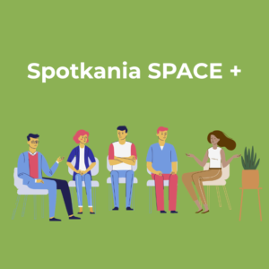 Spotkania SPACE +
